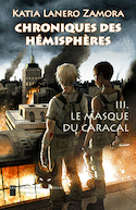 Chroniques des hémisphères, t. 03